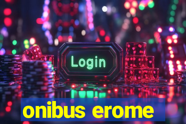 onibus erome